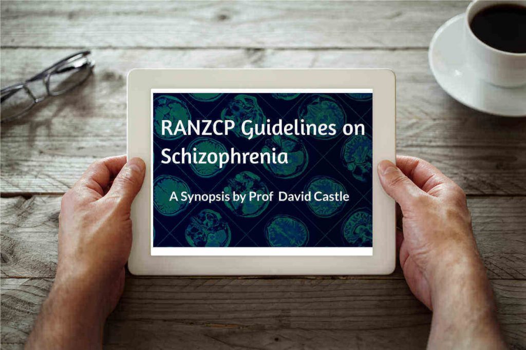 Royal Australian and New Zealand College of Psychiatrists (RANZCP) Guidelines on...